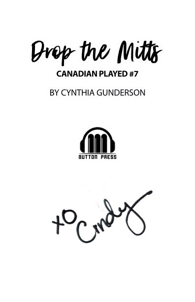 Drop the Mitts Signed, Bespoke Paperback