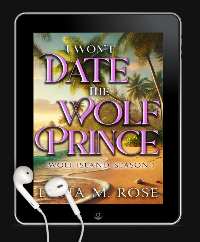 I Won't Date the Wolf Prince Audio