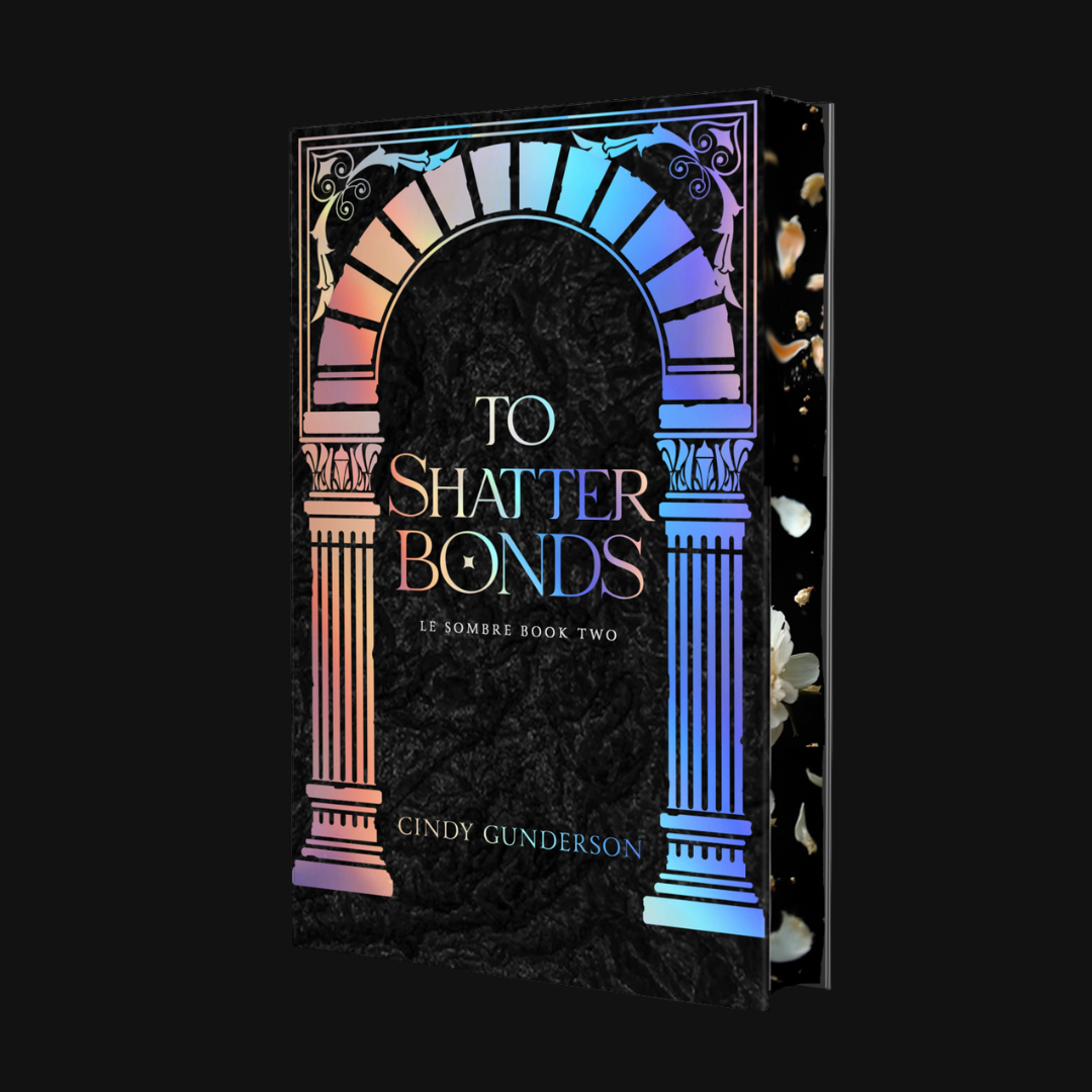 To Shatter Bonds Special Edition Hardcover