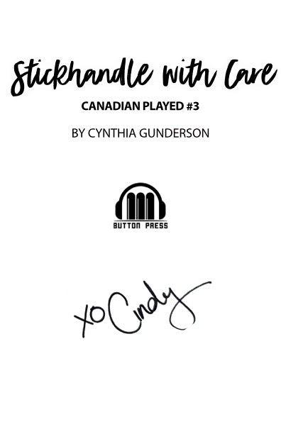Stickhandle with Care Signed, Bespoke Paperback